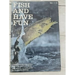Vintage FISH and HAVE FUN by Howard Modavis Ridge Press 1960 Beginners Booklet